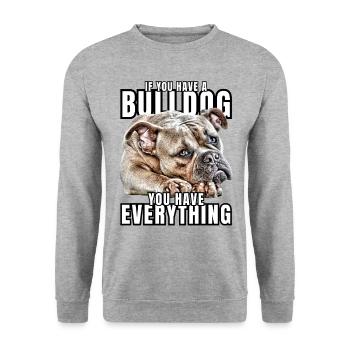 SI VOUS AVEZ UN BOULEDOGUE - Bulldog Dog CHIENS - Sweat-shirt Unisexe - gris chiné - Devant - Alina (178cm) & Michal (187cm)