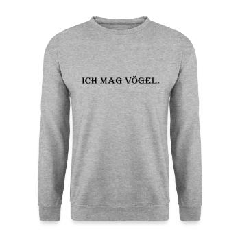 Vogel Vögel Lustig Spruch Geschenk - Unisex Pullover - Weißgrau meliert - Vorne - Alina (178cm) & Michal (187cm)