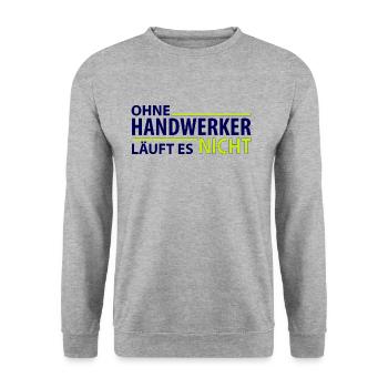 Ohne Handwerker läuft es nicht - Unisex Pullover - Weißgrau meliert - Vorne - Alina (178cm) & Michal (187cm)