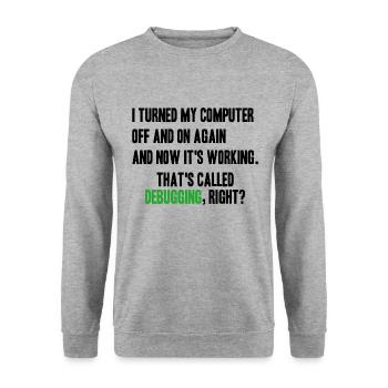 turned computer on and off - debugging right? - Unisex Pullover - Weißgrau meliert - Vorne - Alina (178cm) & Michal (187cm)