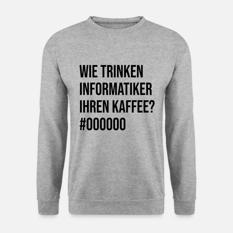 wie trinken informatiker ihren kaffee - Schwarz - Unisex Pullover - Weißgrau meliert