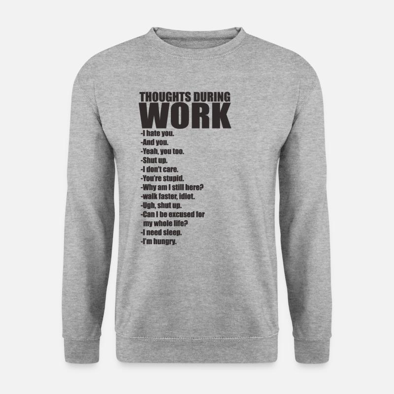 Office Work Thoughts - Unisex Sweatshirt - salt & pepper