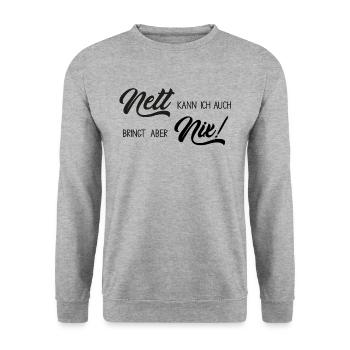 Nett kann ich auch, bringt mir aber nix - Unisex Pullover - Weißgrau meliert - Vorne - Alina (178cm) & Michal (187cm)
