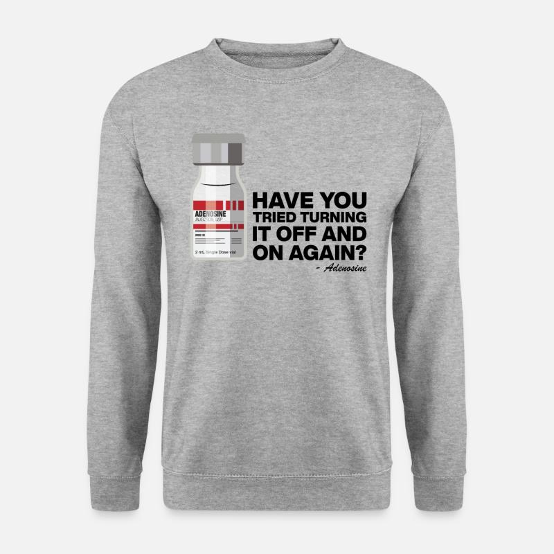 Avez-vous essayé de rallumer - adénosine - Sweat-shirt Unisexe - gris chiné