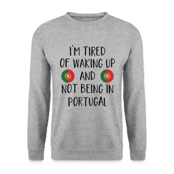 Je suis fatigué de ne pas me réveiller au Portugal - Sweat-shirt Unisexe - gris chiné - Devant - Alina (178cm) & Michal (187cm)