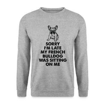 Ich Bin Spät Dran, Meine Französische Bulldogge - Unisex Pullover - Weißgrau meliert - Vorne - Alina (178cm) & Michal (187cm)