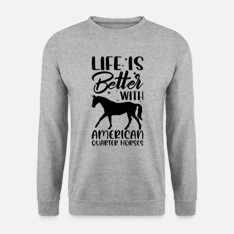 Das Leben Ist Besser American Quarter Horses - Unisex Pullover - Weißgrau meliert