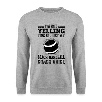 I Don't Scream - Beach Handball Coach - Unisex Sweatshirt - salt & pepper - Front - Alina (178cm) & Michal (187cm)