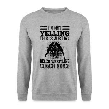 I Don't Scream - Beach Wrestling Coach - Unisex Sweatshirt - salt & pepper - Front - Alina (178cm) & Michal (187cm)