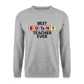 Meilleur professeur de botanique de tous les temps - Sweat-shirt Unisexe - gris chiné - Devant - Alina (178cm) & Michal (187cm)