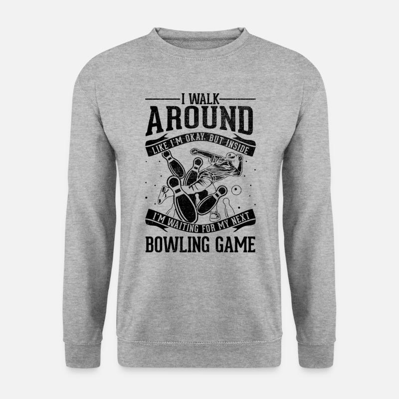 I'm going okay - bowling - Unisex Sweatshirt - salt & pepper