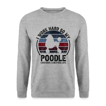 Travaillez dur - Retro Poodle - Sweat-shirt Unisexe - gris chiné - Devant - Alina (178cm) & Michal (187cm)