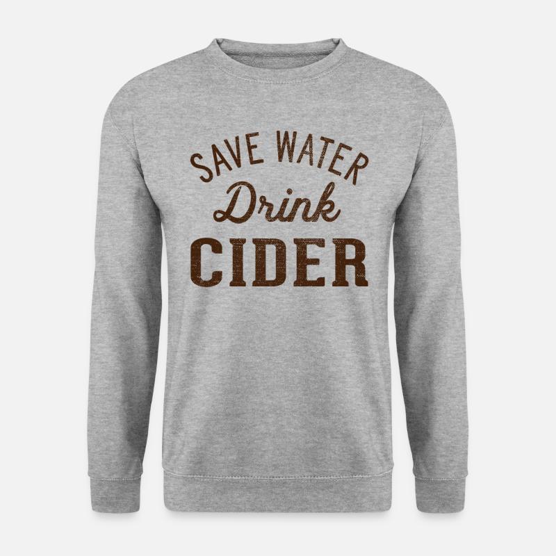 Save cider from water drink - Unisex Sweatshirt - salt & pepper