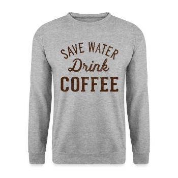Water Drink Coffee Save - Unisex Sweatshirt - salt & pepper - Front - Alina (178cm) & Michal (187cm)