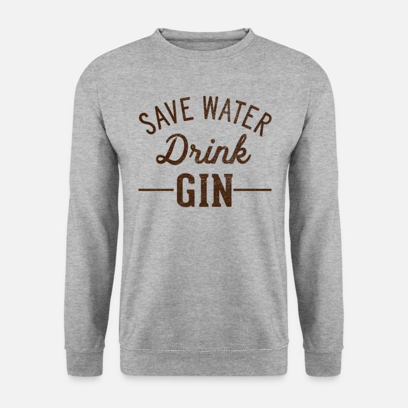 Save water drink gin - Unisex Sweatshirt - salt & pepper