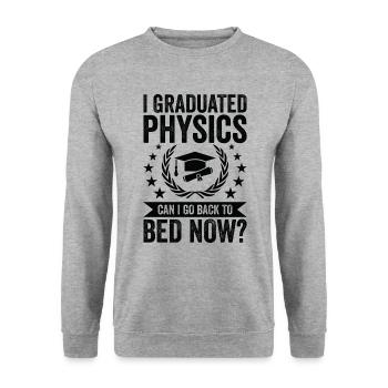 I graduated in physics - Unisex Sweatshirt - salt & pepper - Front - Alina (178cm) & Michal (187cm)