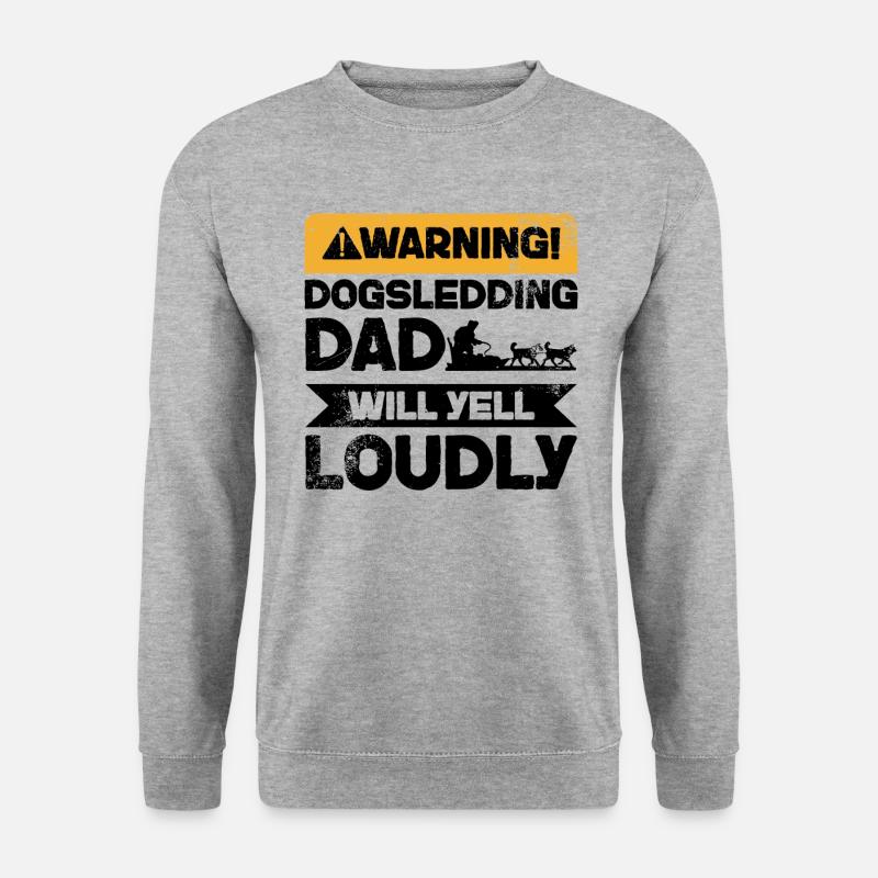 Warning Cry - Dog Sledding Dad - Unisex Sweatshirt - salt & pepper