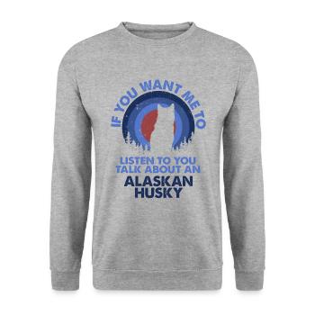 Talk about dogs Alaskan Husky - Unisex Sweatshirt - salt & pepper - Front - Alina (178cm) & Michal (187cm)