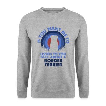 Talk About Dog Border Terriers - Unisex Sweatshirt - salt & pepper - Front - Alina (178cm) & Michal (187cm)