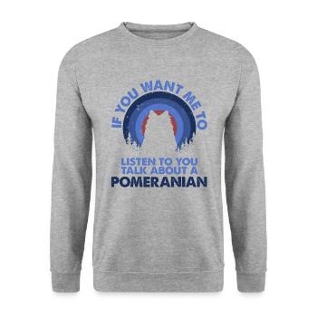 Talk about dog Pomeranian - Unisex Sweatshirt - salt & pepper - Front - Alina (178cm) & Michal (187cm)