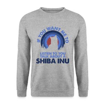 Parlez du chien Shiba Inu - Sweat-shirt Unisexe - gris chiné - Devant - Alina (178cm) & Michal (187cm)