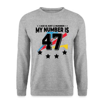 Age is just a number - 47th birthday - Unisex Sweatshirt - salt & pepper - Front - Alina (178cm) & Michal (187cm)