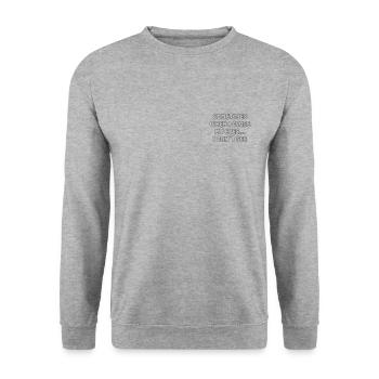 Sometimes when I close my eyes... I can´t see - Unisex Pullover - Weißgrau meliert - Vorne - Alina (178cm) & Michal (187cm)