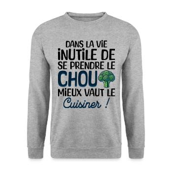 Se Prendre Le Chou Cuisine Humour Cuisinier - Sweat-shirt Unisexe - gris chiné - Devant - Alina (178cm) & Michal (187cm)