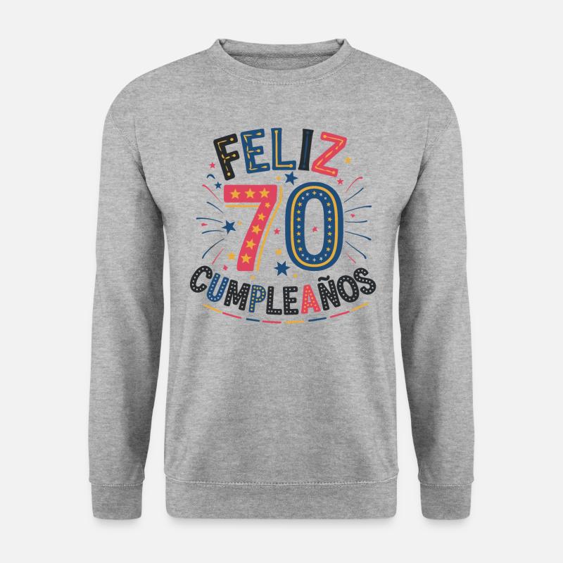 ¡Feliz 70 Cumpleaños! - Unisex Sweatshirt - salt & pepper