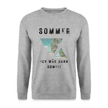 SOMMER ich bin dann soweit - HELLO SUMMER - Unisex Pullover - Weißgrau meliert - Vorne - Alina (178cm) & Michal (187cm)