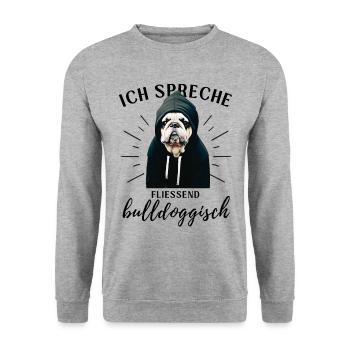 Ich spreche BULLDOGGISCH Bulldog Bulldogge Bulldog - Unisex Pullover - Weißgrau meliert - Vorne - Alina (178cm) & Michal (187cm)