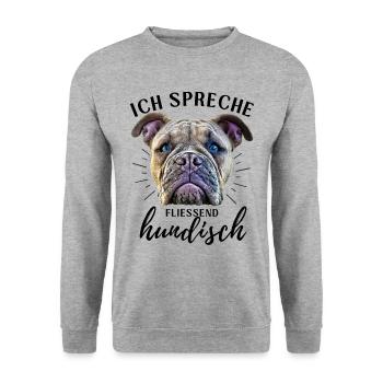 Ich spreche hundisch ... HUND Hunde Hundefreund - Unisex Pullover - Weißgrau meliert - Vorne - Alina (178cm) & Michal (187cm)