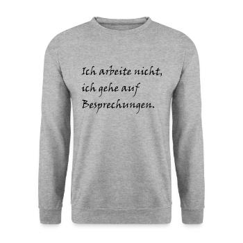 Ich arbeite nicht ich gehe auf besprechungen - Unisex Pullover - Weißgrau meliert - Vorne - Alina (178cm) & Michal (187cm)