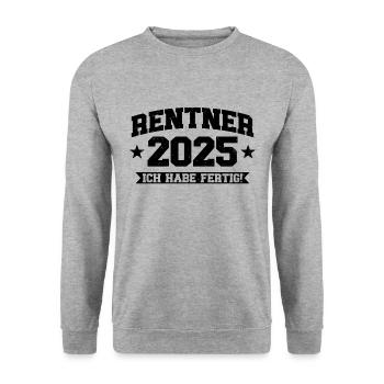 Rentner 2025 Ich habe fertig - Unisex Pullover - Weißgrau meliert - Vorne - Alina (178cm) & Michal (187cm)
