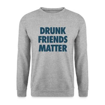 Lustige Betrunkene Freunde Materie Trinken - Unisex Pullover - Weißgrau meliert - Vorne - Alina (178cm) & Michal (187cm)