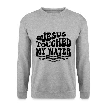 Jésus a touché mon eau - Jésus-Christ - Sweat-shirt Unisexe - gris chiné - Devant - Alina (178cm) & Michal (187cm)