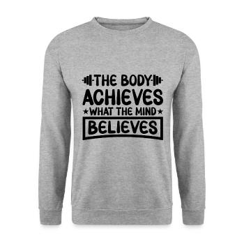 The Body Achieves What The Mind Believes - Unisex Sweatshirt - salt & pepper - Front - Alina (178cm) & Michal (187cm)
