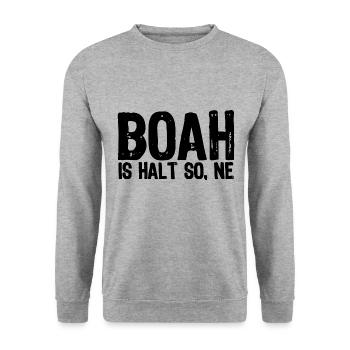 Boah is halt so, ne - Satire - Unisex Pullover - Weißgrau meliert - Vorne - Alina (178cm) & Michal (187cm)