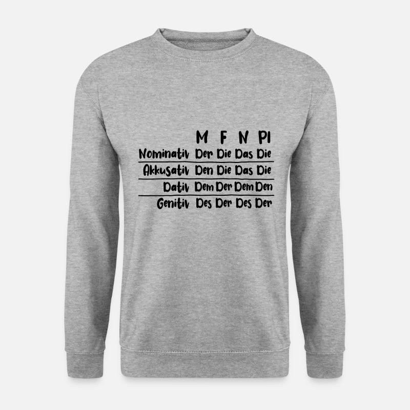 Der, die, das, bestimmter Artikel, Deklination - Unisex Pullover - Weißgrau meliert