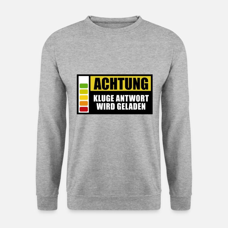 Achtung Kluge Antwort wird geladen - Spruch - Unisex Pullover - Weißgrau meliert