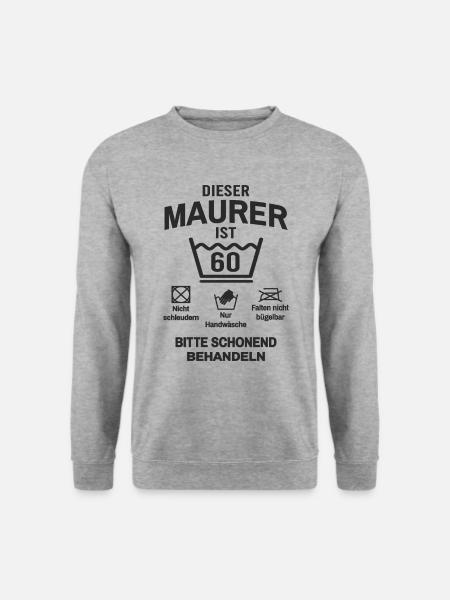 60. Geburtstag Maurer Lustig 60 Jahre - Unisex Pullover - Weißgrau meliert