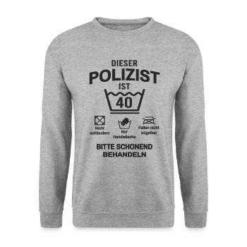 Polizist 40. Geburtstag Polizei Lustig 40 Jahre - Unisex Pullover - Weißgrau meliert - Vorne - Alina (178cm) & Michal (187cm)