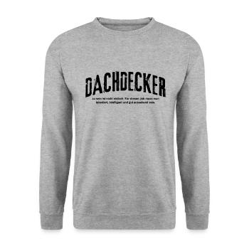 Dachdecker zu sein ist nicht einfach Lustiges - Unisex Pullover - Weißgrau meliert - Vorne - Alina (178cm) & Michal (187cm)