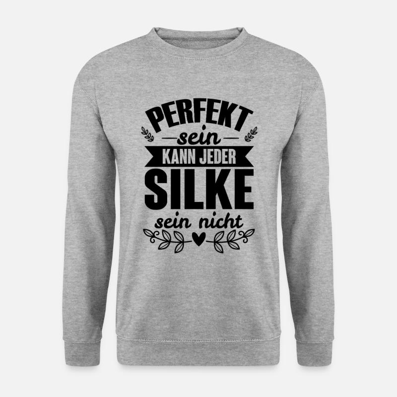 Silke - Perfekt Sein Kann Jeder Silke Nicht - Unisex Pullover - Weißgrau meliert