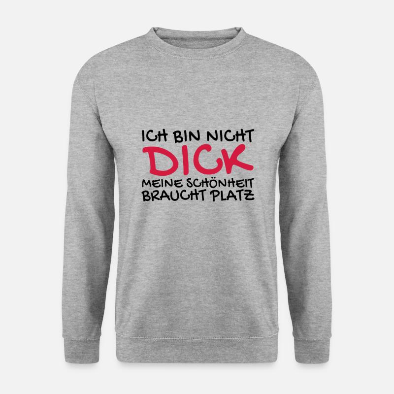 Ich bin nicht dick Spruch lustig - Unisex Pullover - Weißgrau meliert