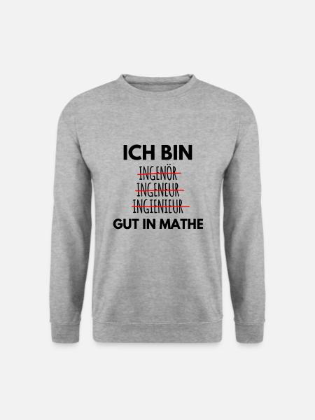 Ich bin Ingenieur Spruch - Unisex Pullover - Weißgrau meliert