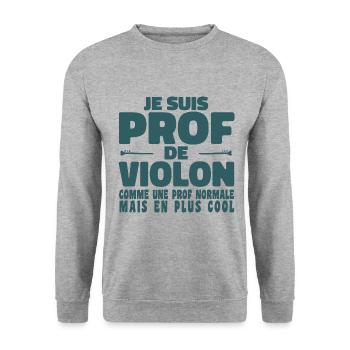 Je suis Prof de Violon Comme Une Prof Normale Mais - Sweat-shirt Unisexe - gris chiné - Devant - Alina (178cm) & Michal (187cm)
