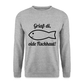 Griaß di, oide Fischhaut! Bayrische Begrüßung - Unisex Pullover - Weißgrau meliert - Vorne - Alina (178cm) & Michal (187cm)