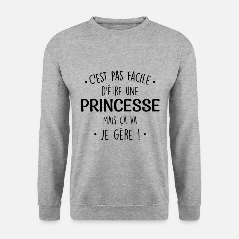 C'est Pas Facile D'être Une Princesse Parfaite - Sweat-shirt Unisexe - gris chiné