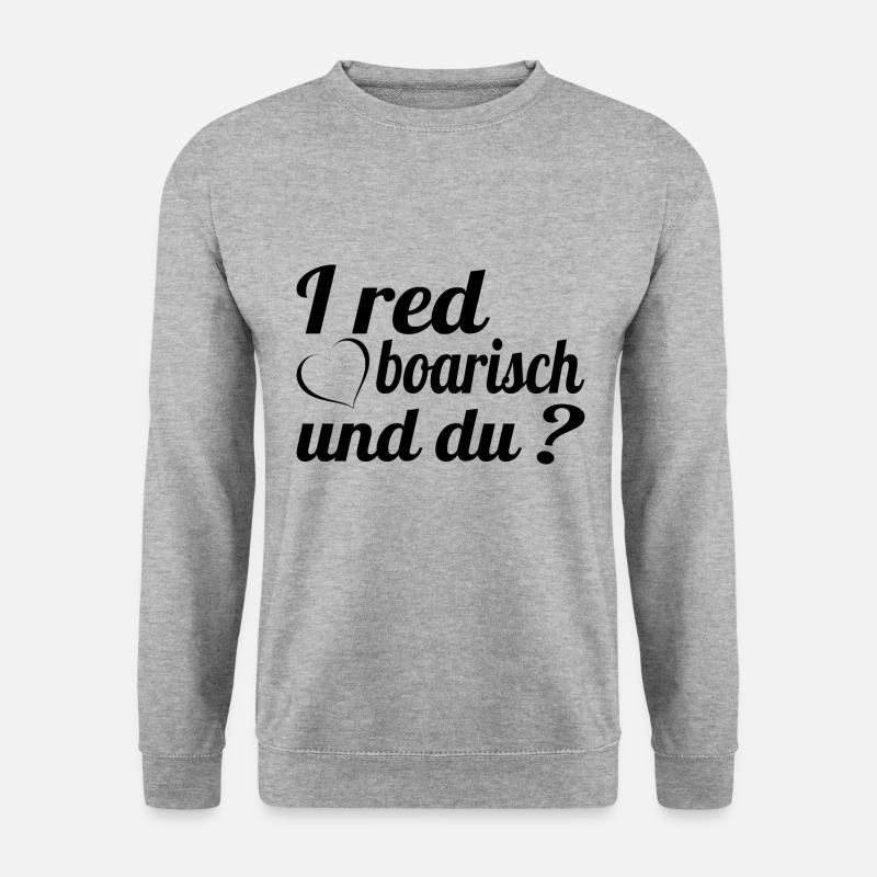 I red boarisch und du? Bayrisch Dialekt Mundart - Unisex Pullover - Weißgrau meliert